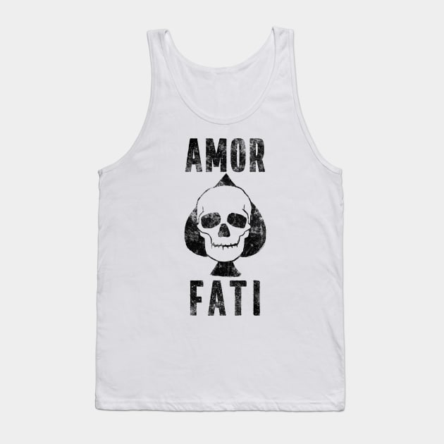 Amor Fati Love of Fate Skull and Ace of Spades Tank Top by Huhnerdieb Apparel